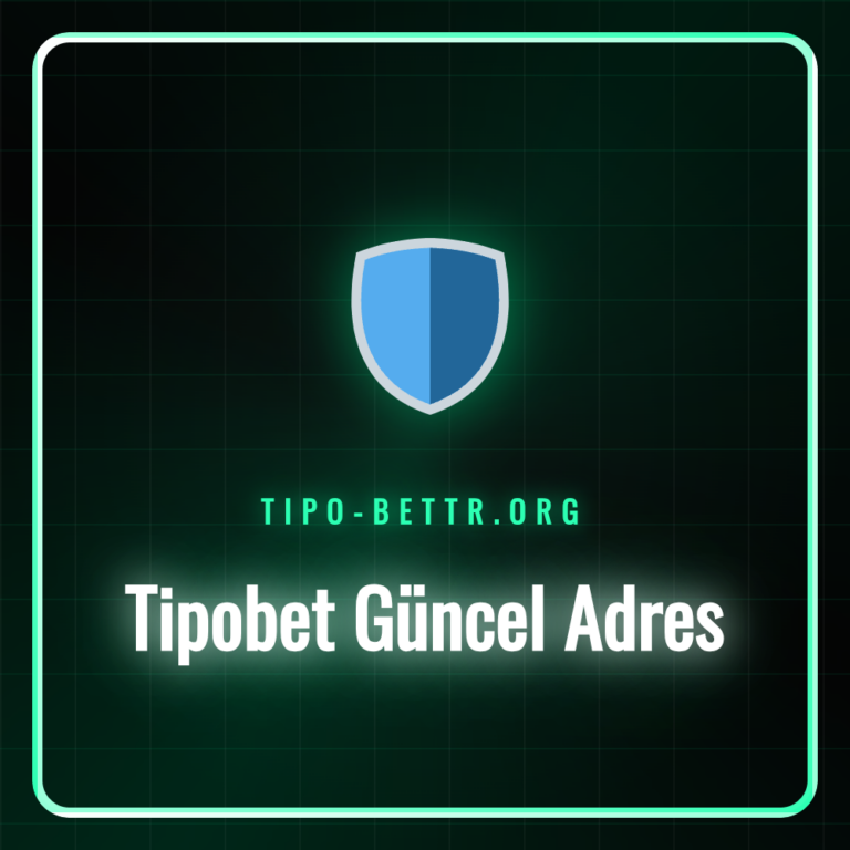 tipobet güncel adres
