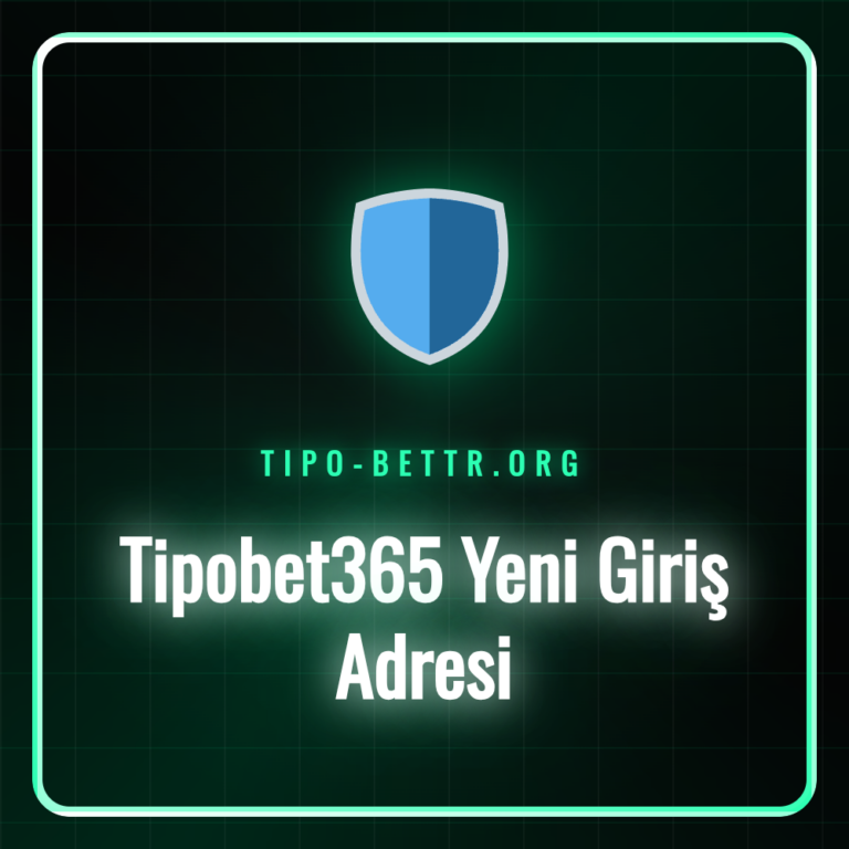 Tipobet365 Yeni Giriş Adresi üzerinden platforma güvenli erişim.